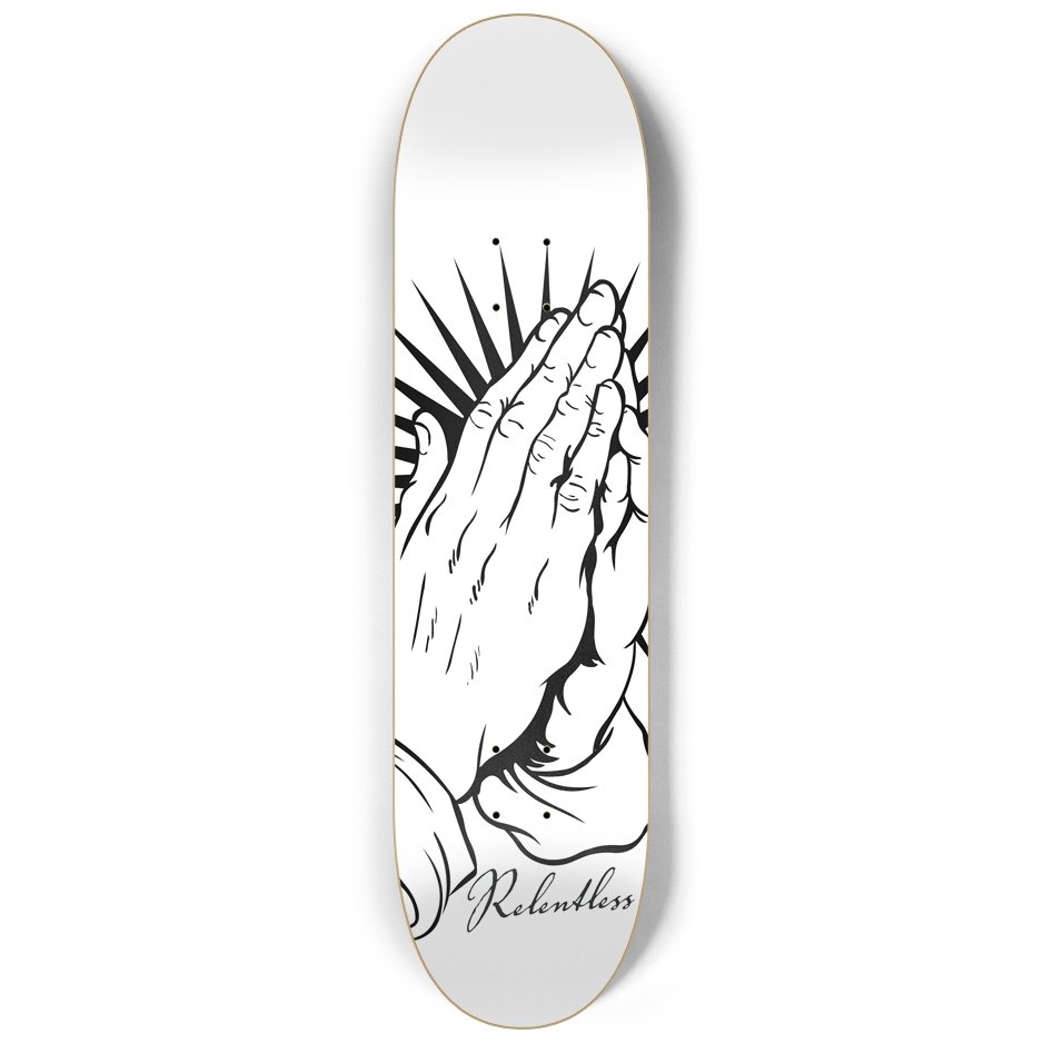 8.25” Prayer - Relentless Skateboarding